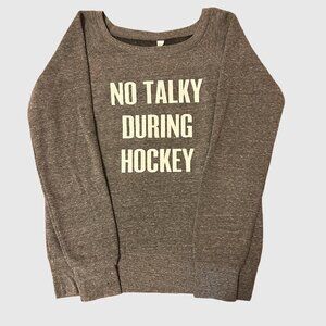 Portage and Main Women's No Talky During Hockey Sweater - Grey - Small
